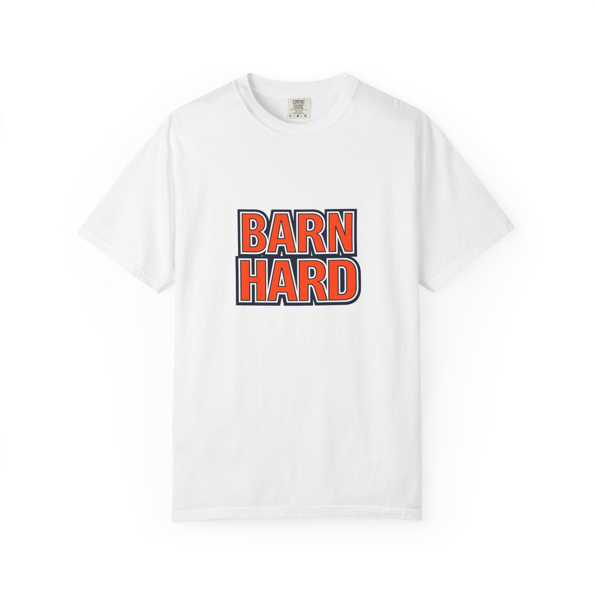 "Barn Hard" Unisex Garment-Dyed T-shirt
